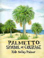PALMETTO:  SYMBOL OF COURAGE